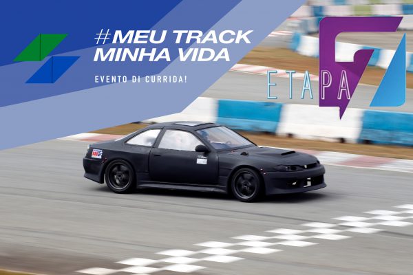 Meu Track Minha Vida – 7ª etapa