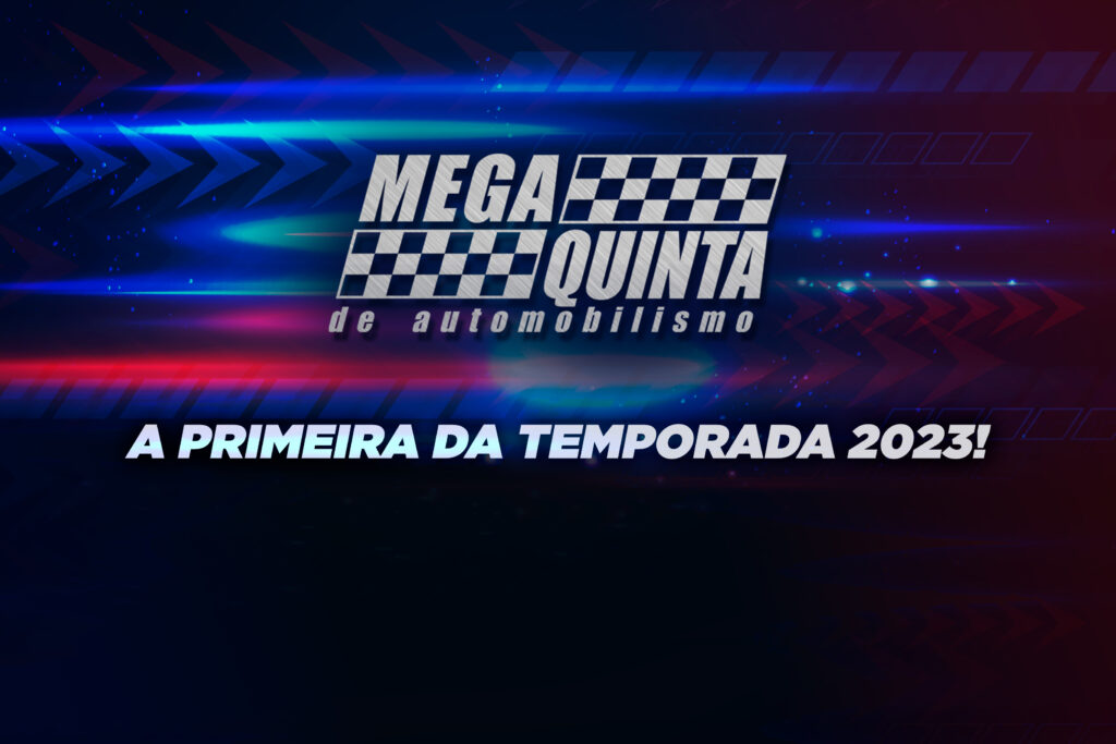 Mega Quinta – A primeira do ano!