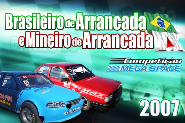 Campeonato Mineiro e Brasileiro de Arrancada 2007